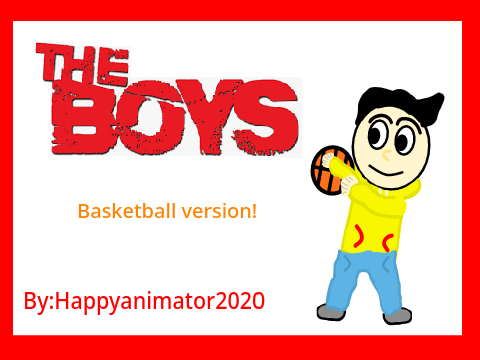 THE BOYS. Basketball version.
