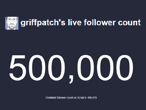 GRIFFPATCH HIT 500,000!!! :o
