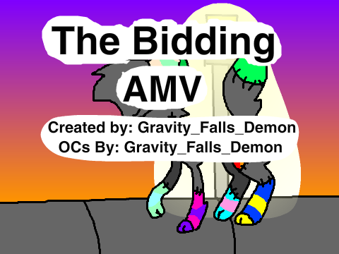 The Bidding AMV [WIP]
