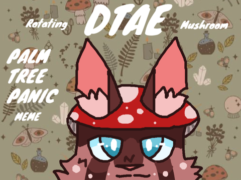 Palm tree panic || DTAE Meme + Art