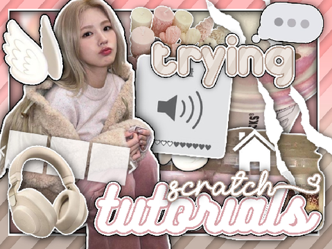 ◜◡◝ scratch ㄑ ᵗᵘᵗˢ ﹒！﹒ ⪨