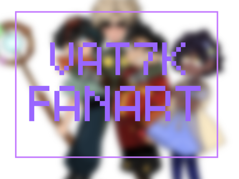 Some random VAT7K Fanart