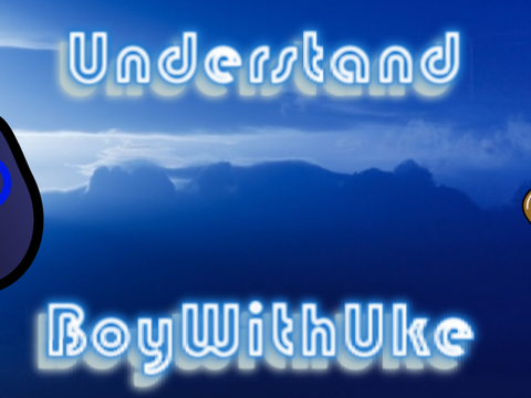 Understand BoyWIthUke clean  remix remix