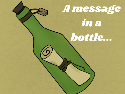 a message in a bottle - clue #1