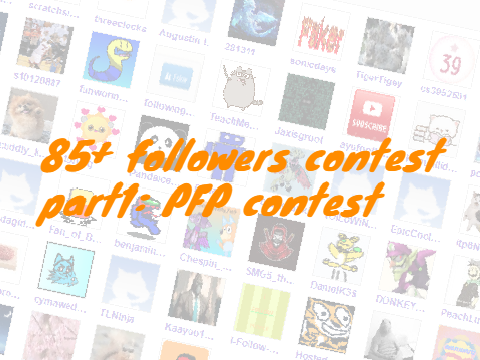 [Closed]85+ followers contest | Part1: PFP contest | #all#PFP#contest#followers#50+#75+#tutorial