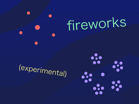 ✧.* ✎ ❝ fireworks (experimental) ❞
