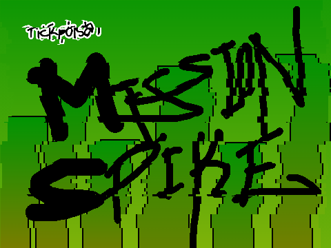TickPoison - Mission:Spike Broken Bliss