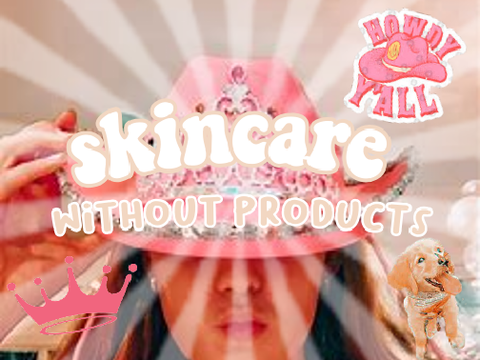 s k i n c a r e - t i p s - w i t h - n o - p r o d u c t s 