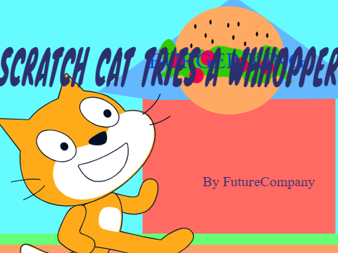 Scratch Cat tries a Whopper!
