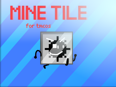 Mine Tile For TMCOS