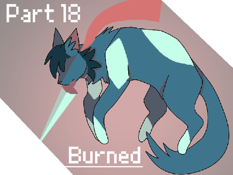 Part 18 [] Burned