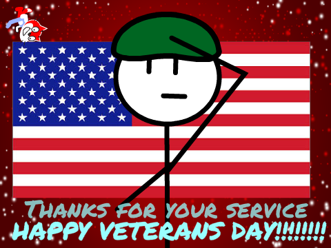 HAPPY VETERANS DAY!!!! AMERICA!!!!!!! :D