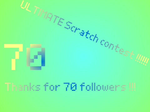  [CLOSED]  ANYTHING CONTEST [ULTIMATE Scratch contest]