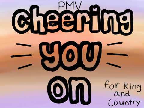 Cheering You On || PMV