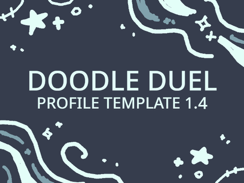 Profile Template v1.4 ✦ Doodle Duel