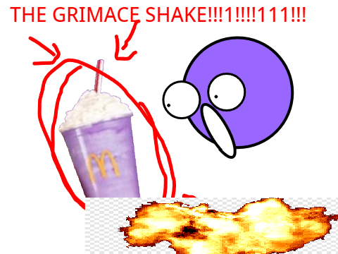 THE GRIMACE SHAKE!!!!11111!!
