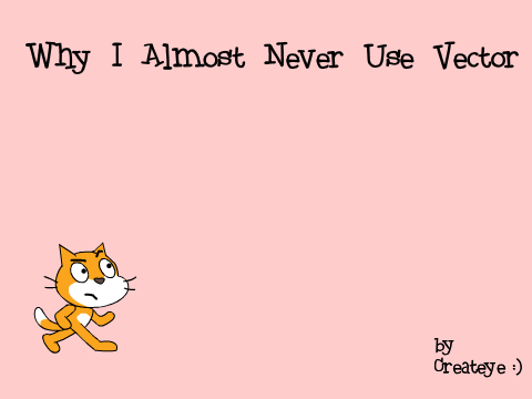 Why I almost never use Vector