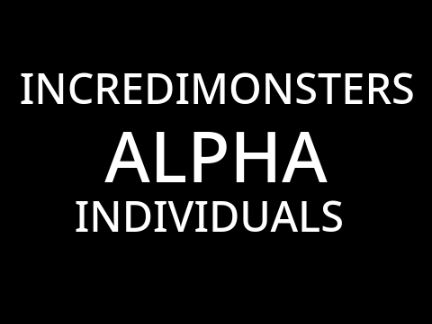 INCREDIMONSTERS - Alpha (Individuals)