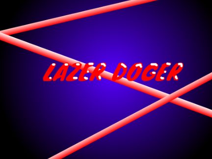 laser dodger
