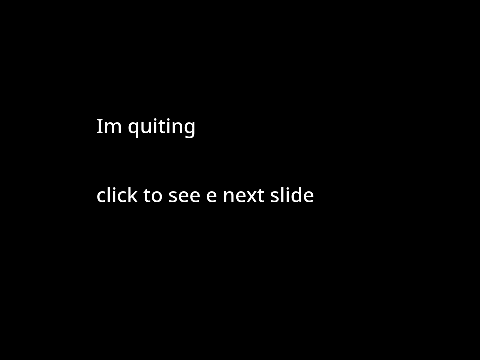 Im quiting (read this)