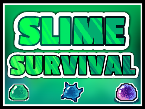 ⭐Sʟɪᴍᴇ Sᴜʀᴠɪᴠᴀʟ: Rᴇᴍᴏʟᴅᴇᴅ ❱v1.2❰⭐