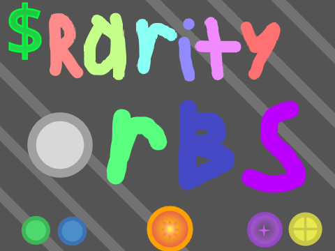 Rarity Orbs