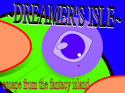 ~DREAMER'S ISLE~ a platformer