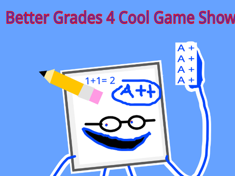 woah better grades