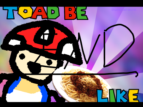 F I L L E R || Toad be like but I voice act it