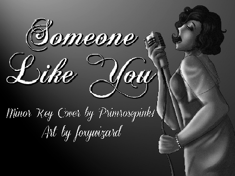 ★ Someone Like You - Minor Key Cover ★