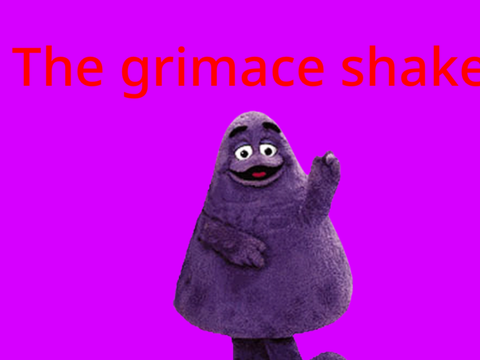 The grimace shake