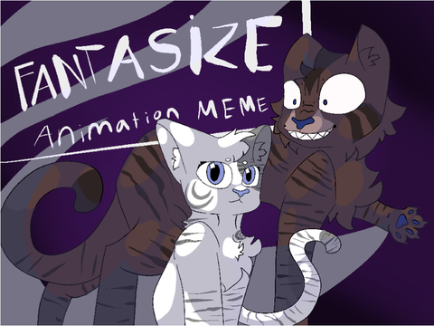 Fantasize- Animation meme