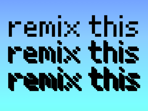 REMIX THIS remix remix