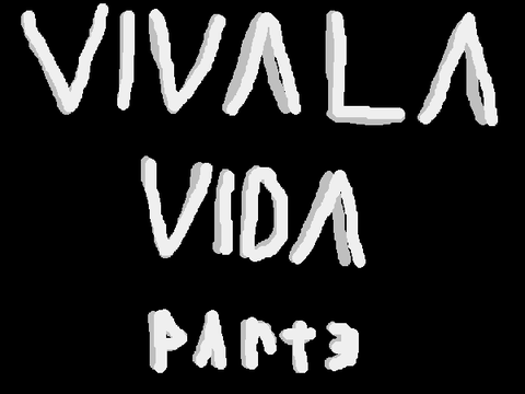 Part 3 Viva La Vida by Coldplay (For AirplanePorject1)
