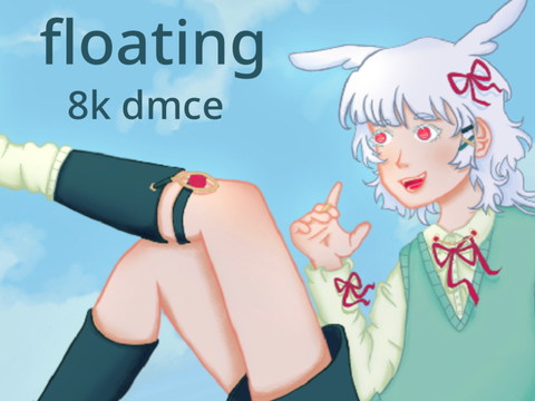◆ Floating ! ◆ (8k dmce)