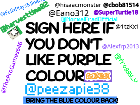 SIGN HERE IF PURPLE COLOUR IS BAD! 