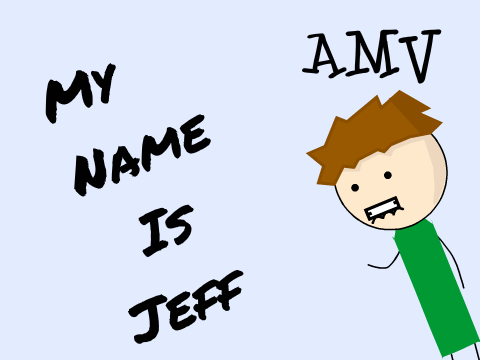 My Name is Jeff