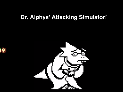 Dr. Alphys' Attacking Simulator!