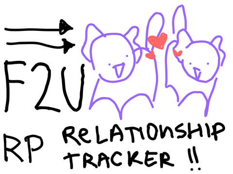 | f2u rp relationship tracker !