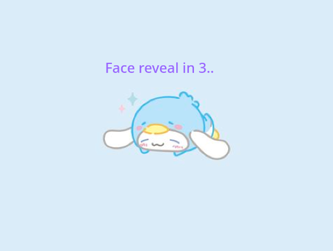-Face reveal!- (reposted)