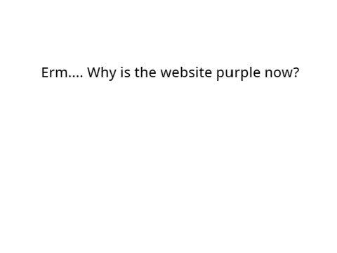 Purple?!