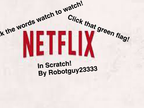 Netflix in Scratch! [V.02]
