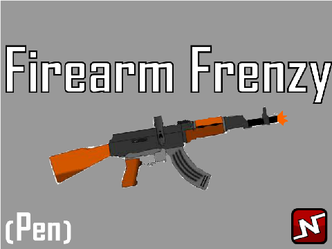 Firearm Frenzy (Pen)