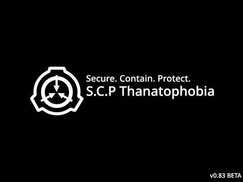[S.C.P Thanatophobia] BETA