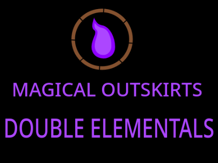 Magical Outskirts - Double Elementals