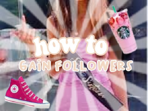 h o w - t o - g a i n - f o l l o w e r s 