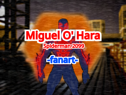 Miguel O' Hara - Fanart