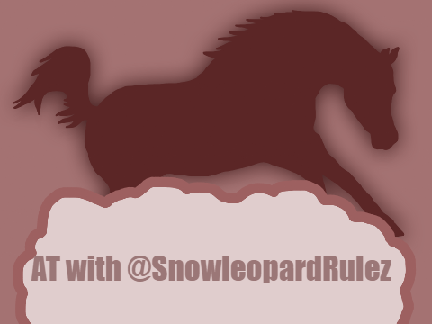 AT with @SnowLeopardRulez