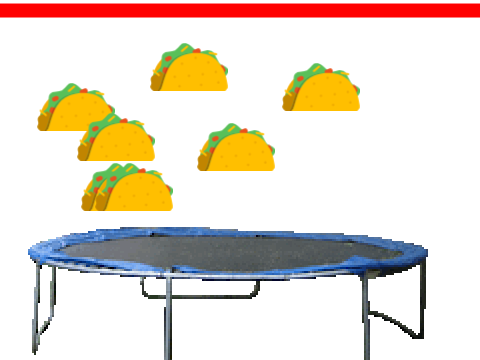 bouncing taco