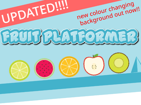 Fruit Platformer !!UPDATED 23/10/23!!